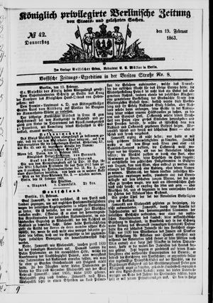 Königlich privilegirte Berlinische Zeitung von Staats- und gelehrten Sachen vom 19.02.1863