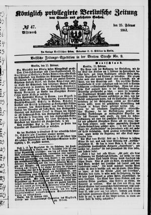 Königlich privilegirte Berlinische Zeitung von Staats- und gelehrten Sachen vom 25.02.1863