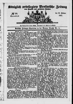 Königlich privilegirte Berlinische Zeitung von Staats- und gelehrten Sachen on Feb 28, 1863