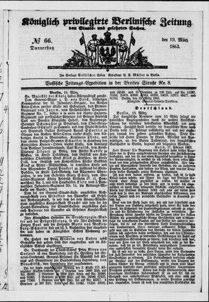 Königlich privilegirte Berlinische Zeitung von Staats- und gelehrten Sachen vom 19.03.1863