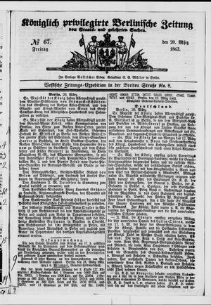 Königlich privilegirte Berlinische Zeitung von Staats- und gelehrten Sachen on Mar 20, 1863