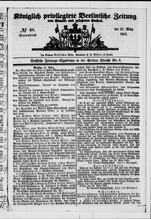 Königlich privilegirte Berlinische Zeitung von Staats- und gelehrten Sachen on Mar 21, 1863
