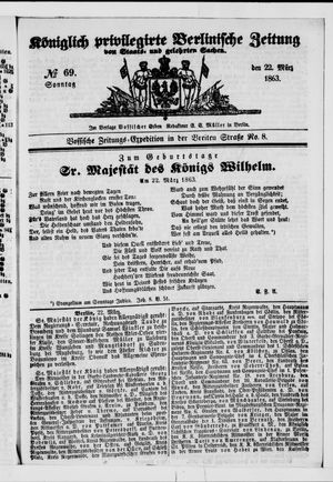 Königlich privilegirte Berlinische Zeitung von Staats- und gelehrten Sachen vom 22.03.1863