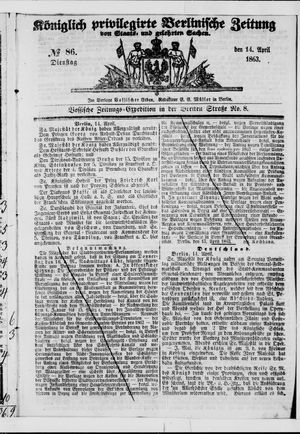 Königlich privilegirte Berlinische Zeitung von Staats- und gelehrten Sachen on Apr 14, 1863