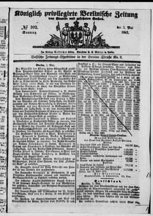 Königlich privilegirte Berlinische Zeitung von Staats- und gelehrten Sachen on May 3, 1863