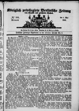 Königlich privilegirte Berlinische Zeitung von Staats- und gelehrten Sachen vom 06.05.1863