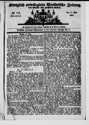 Königlich privilegirte Berlinische Zeitung von Staats- und gelehrten Sachen on May 16, 1863