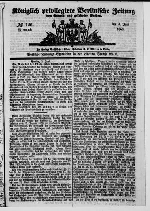 Königlich privilegirte Berlinische Zeitung von Staats- und gelehrten Sachen vom 03.06.1863