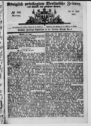 Königlich privilegirte Berlinische Zeitung von Staats- und gelehrten Sachen vom 14.06.1863