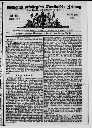 Königlich privilegirte Berlinische Zeitung von Staats- und gelehrten Sachen vom 20.06.1863
