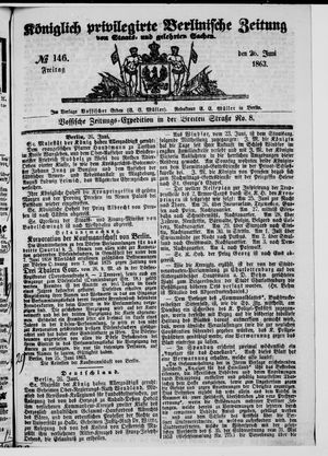 Königlich privilegirte Berlinische Zeitung von Staats- und gelehrten Sachen vom 26.06.1863