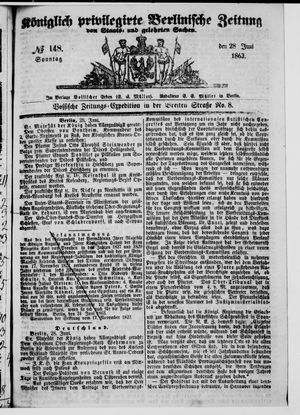 Königlich privilegirte Berlinische Zeitung von Staats- und gelehrten Sachen on Jun 28, 1863