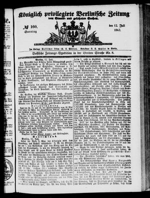 Königlich privilegirte Berlinische Zeitung von Staats- und gelehrten Sachen vom 12.07.1863