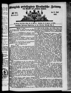 Königlich privilegirte Berlinische Zeitung von Staats- und gelehrten Sachen on Jul 18, 1863