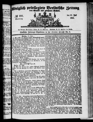 Königlich privilegirte Berlinische Zeitung von Staats- und gelehrten Sachen on Jul 19, 1863
