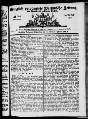 Königlich privilegirte Berlinische Zeitung von Staats- und gelehrten Sachen on Jul 22, 1863