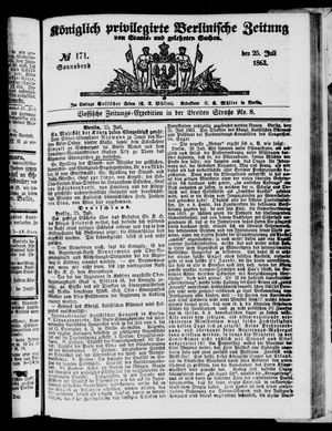 Königlich privilegirte Berlinische Zeitung von Staats- und gelehrten Sachen on Jul 25, 1863