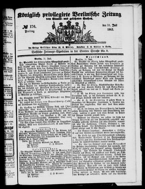 Königlich privilegirte Berlinische Zeitung von Staats- und gelehrten Sachen on Jul 31, 1863