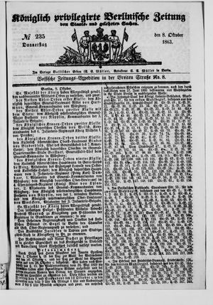 Königlich privilegirte Berlinische Zeitung von Staats- und gelehrten Sachen on Oct 8, 1863