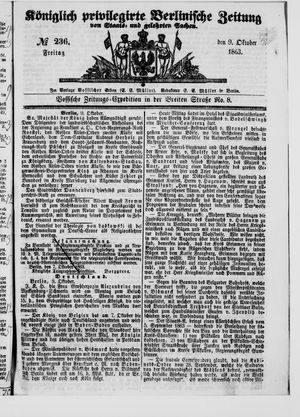 Königlich privilegirte Berlinische Zeitung von Staats- und gelehrten Sachen on Oct 9, 1863