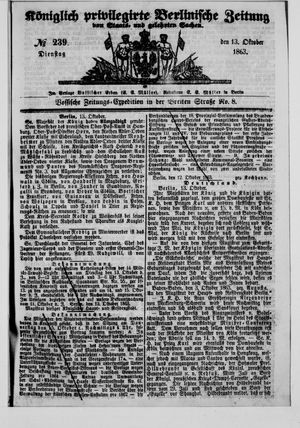 Königlich privilegirte Berlinische Zeitung von Staats- und gelehrten Sachen on Oct 13, 1863