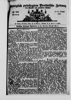 Königlich privilegirte Berlinische Zeitung von Staats- und gelehrten Sachen vom 21.10.1863