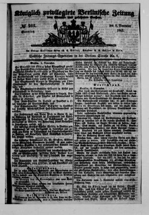 Königlich privilegirte Berlinische Zeitung von Staats- und gelehrten Sachen vom 08.11.1863