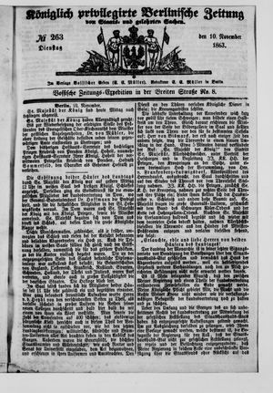 Königlich privilegirte Berlinische Zeitung von Staats- und gelehrten Sachen vom 10.11.1863