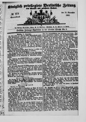 Königlich privilegirte Berlinische Zeitung von Staats- und gelehrten Sachen on Nov 21, 1863