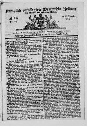 Königlich privilegirte Berlinische Zeitung von Staats- und gelehrten Sachen on Nov 29, 1863