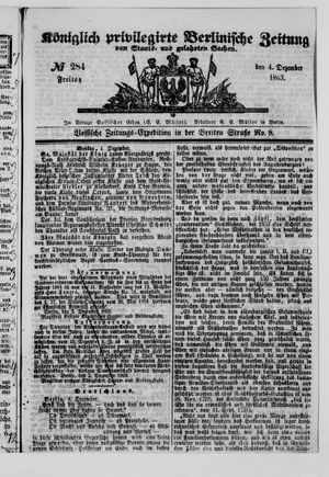 Königlich privilegirte Berlinische Zeitung von Staats- und gelehrten Sachen vom 04.12.1863