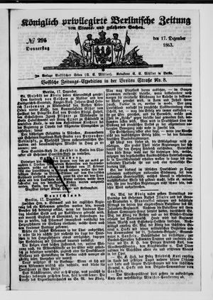Königlich privilegirte Berlinische Zeitung von Staats- und gelehrten Sachen on Dec 17, 1863