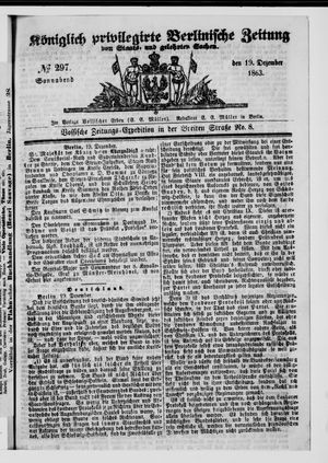 Königlich privilegirte Berlinische Zeitung von Staats- und gelehrten Sachen on Dec 19, 1863