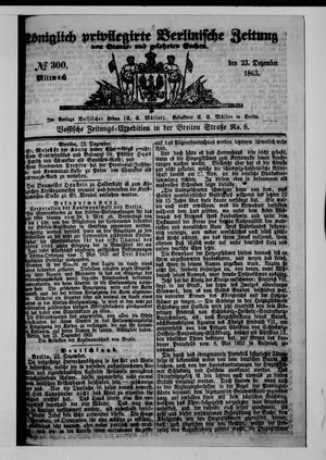 Königlich privilegirte Berlinische Zeitung von Staats- und gelehrten Sachen vom 23.12.1863