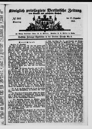 Königlich privilegirte Berlinische Zeitung von Staats- und gelehrten Sachen on Dec 27, 1863