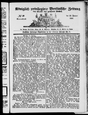 Königlich privilegirte Berlinische Zeitung von Staats- und gelehrten Sachen on Jan 23, 1864
