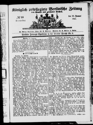 Königlich privilegirte Berlinische Zeitung von Staats- und gelehrten Sachen on Jan 28, 1864