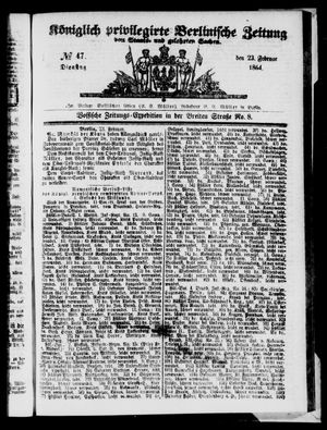 Königlich privilegirte Berlinische Zeitung von Staats- und gelehrten Sachen on Feb 23, 1864
