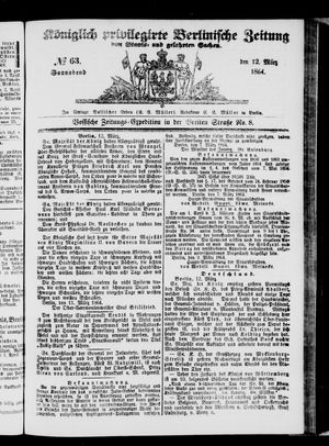 Königlich privilegirte Berlinische Zeitung von Staats- und gelehrten Sachen on Mar 12, 1864