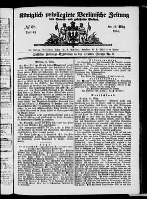 Königlich privilegirte Berlinische Zeitung von Staats- und gelehrten Sachen vom 18.03.1864