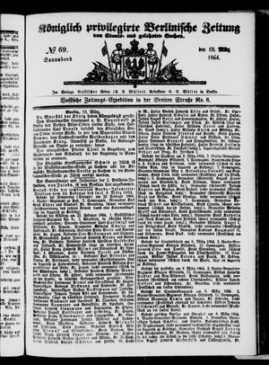 Königlich privilegirte Berlinische Zeitung von Staats- und gelehrten Sachen on Mar 19, 1864