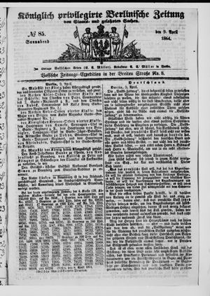 Königlich privilegirte Berlinische Zeitung von Staats- und gelehrten Sachen vom 09.04.1864