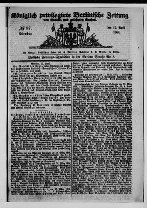 Königlich privilegirte Berlinische Zeitung von Staats- und gelehrten Sachen vom 12.04.1864