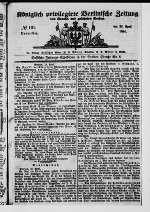 Königlich privilegirte Berlinische Zeitung von Staats- und gelehrten Sachen on Apr 28, 1864