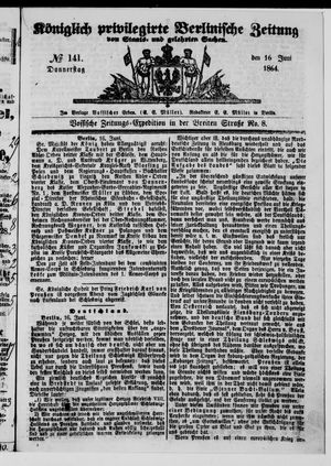 Königlich privilegirte Berlinische Zeitung von Staats- und gelehrten Sachen vom 16.06.1864
