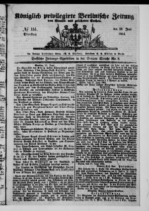 Königlich privilegirte Berlinische Zeitung von Staats- und gelehrten Sachen on Jun 28, 1864