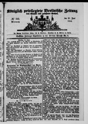 Königlich privilegirte Berlinische Zeitung von Staats- und gelehrten Sachen vom 29.06.1864