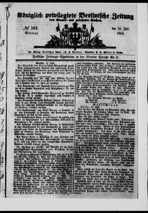 Königlich privilegirte Berlinische Zeitung von Staats- und gelehrten Sachen vom 10.07.1864
