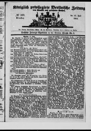 Königlich privilegirte Berlinische Zeitung von Staats- und gelehrten Sachen vom 19.07.1864