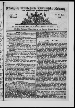 Königlich privilegirte Berlinische Zeitung von Staats- und gelehrten Sachen vom 20.07.1864